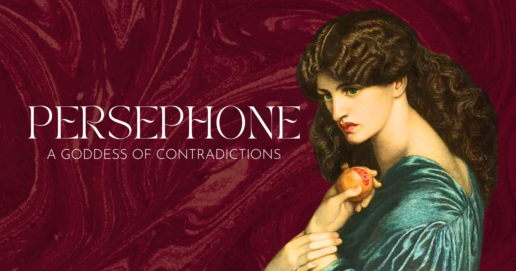 Persephone: A Goddess of Contradictions