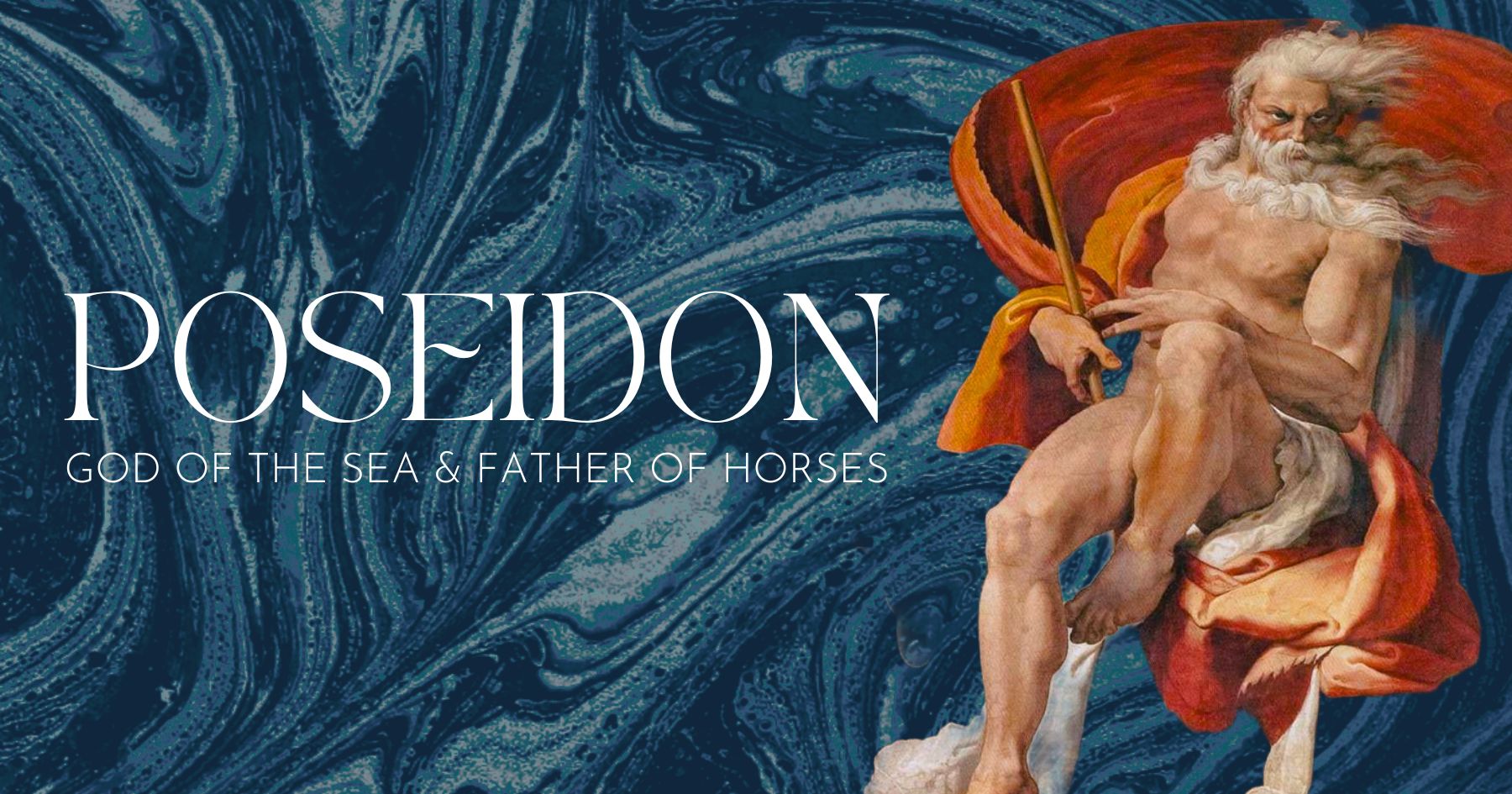 Poseidon: God of the Sea and Father of Horses
