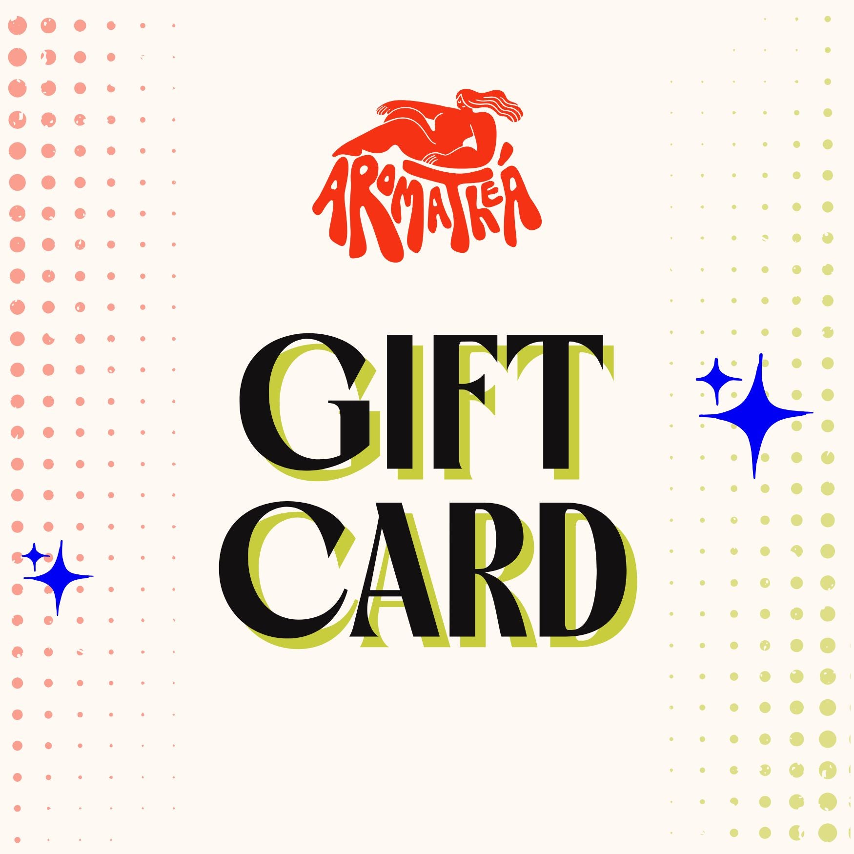 Aromatheá Digital Gift Card